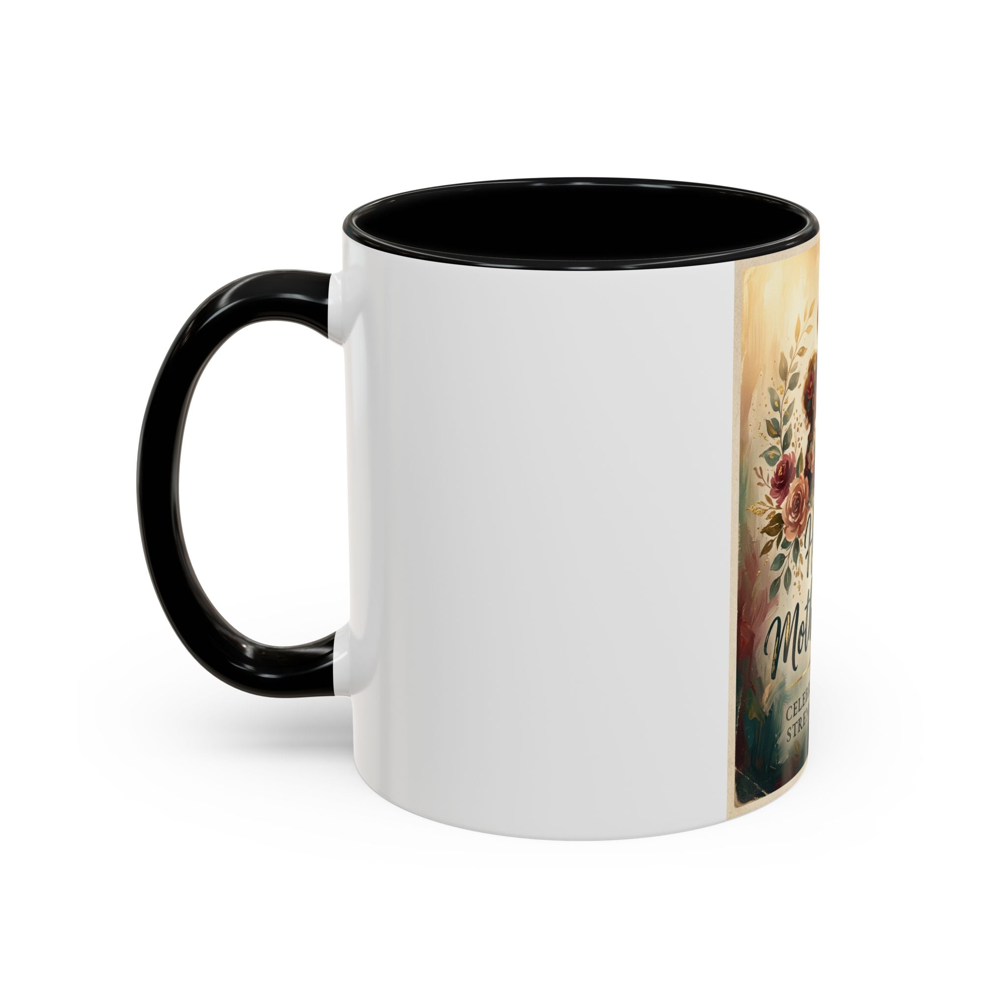 Happy Mother's Day Coffee Mug – Celebrating Love, Strength & Grace (11/15oz)