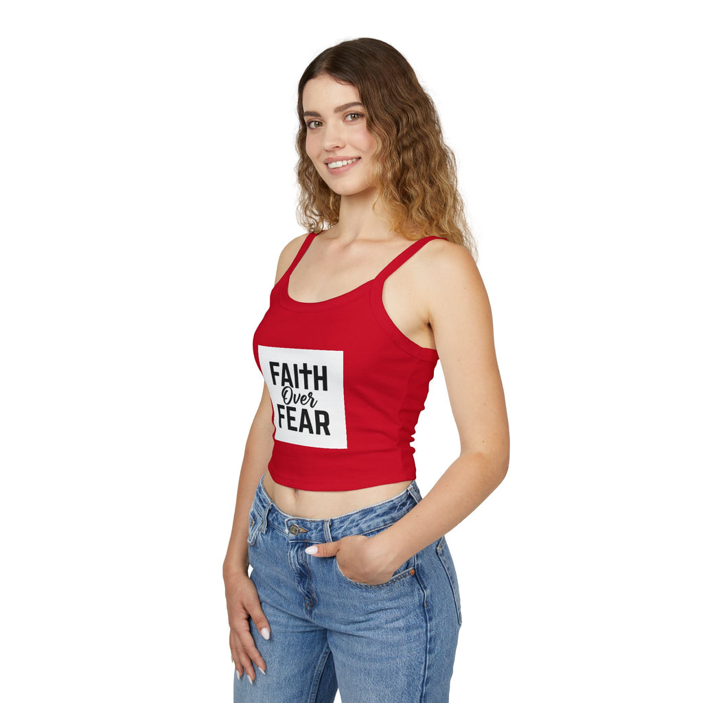 Faith Over Fear Spaghetti Strap Tank Top — Inspirational Religious Crop Top