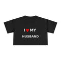 I  My Husband Crop Tee – Women's Valentine Graphic Top