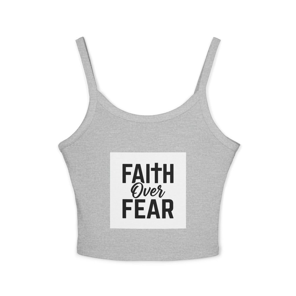 Faith Over Fear Spaghetti Strap Tank Top — Inspirational Religious Crop Top