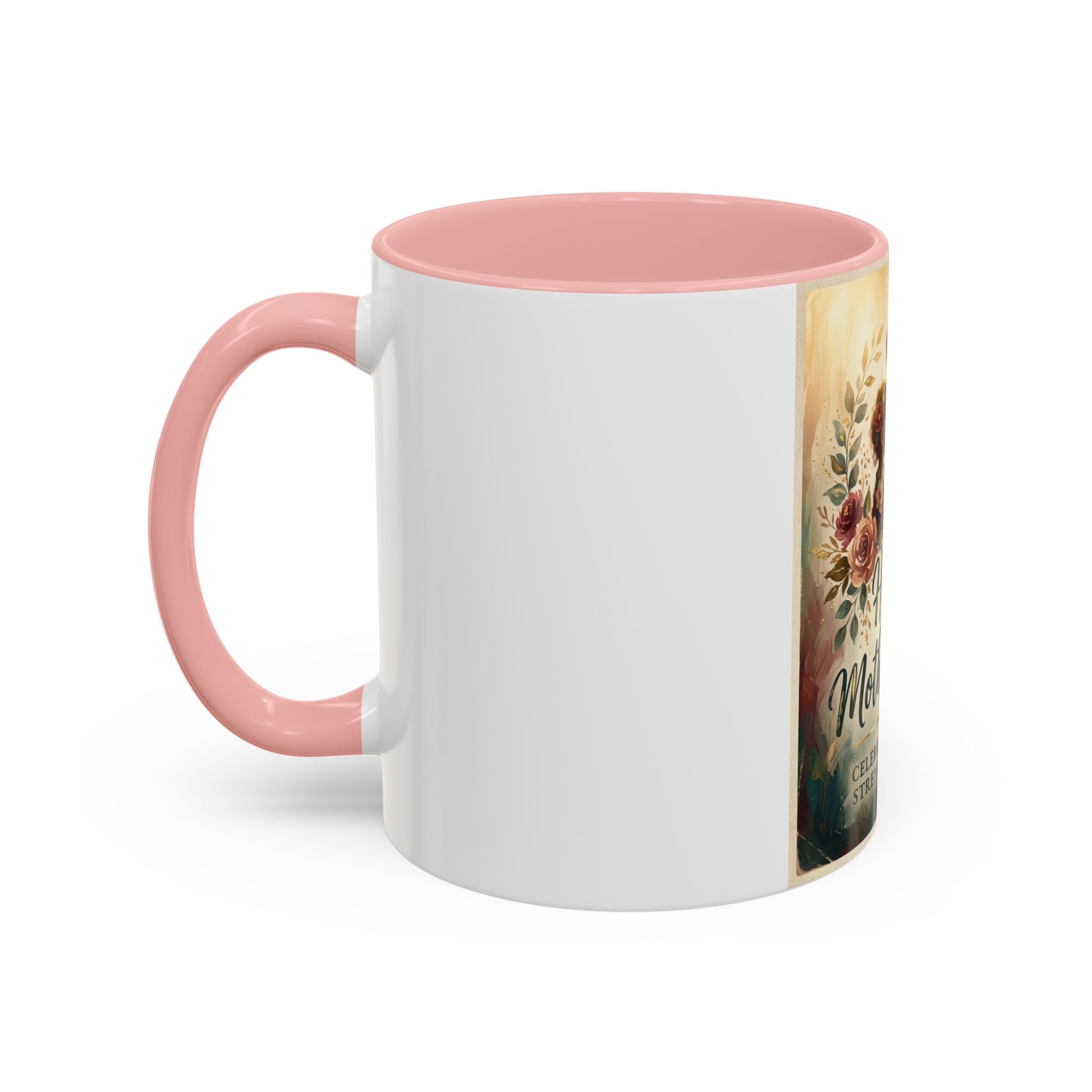Happy Mother's Day Coffee Mug – Celebrating Love, Strength & Grace (11/15oz)