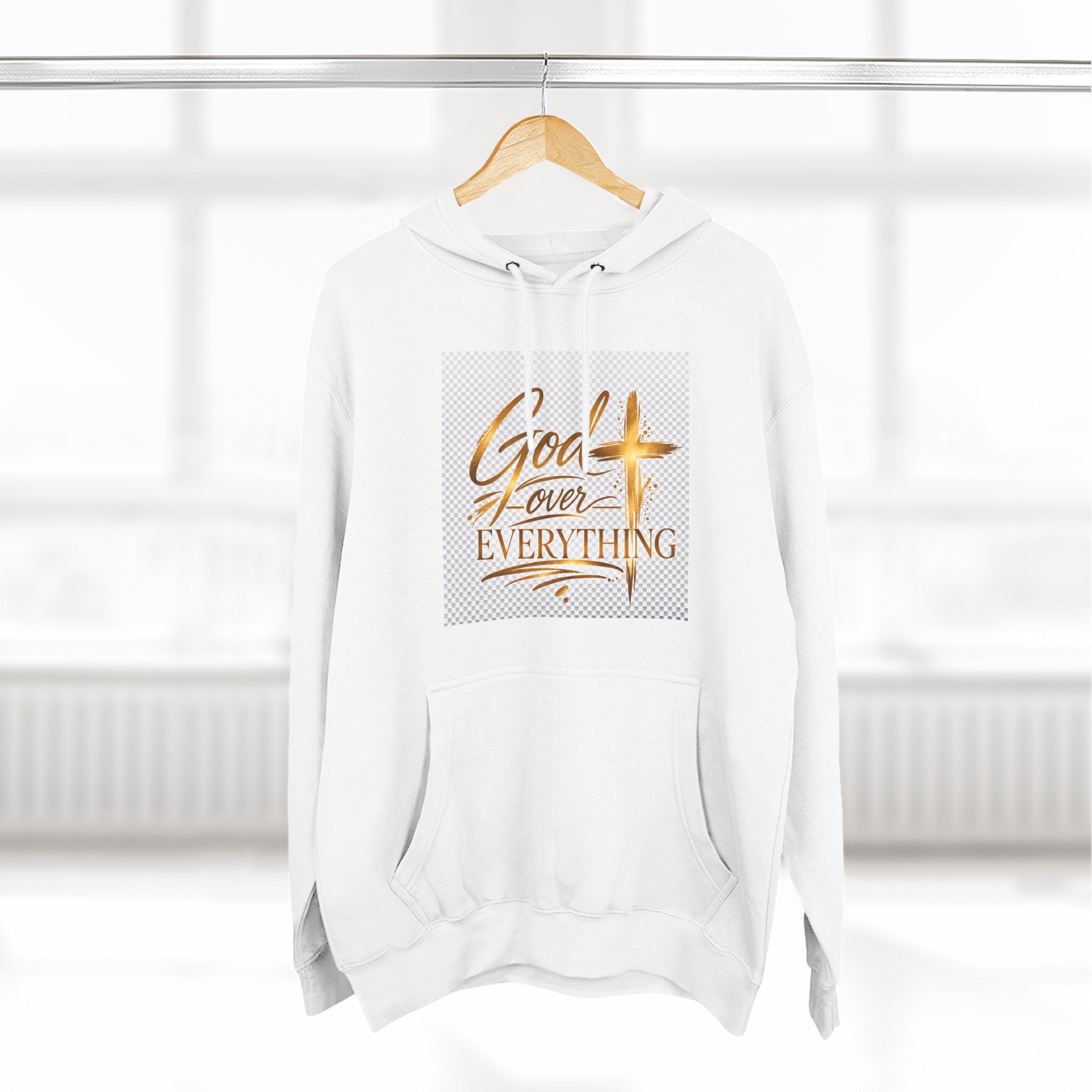 God Over Everything Hoodie — Christian Faith Inspirational Pullover