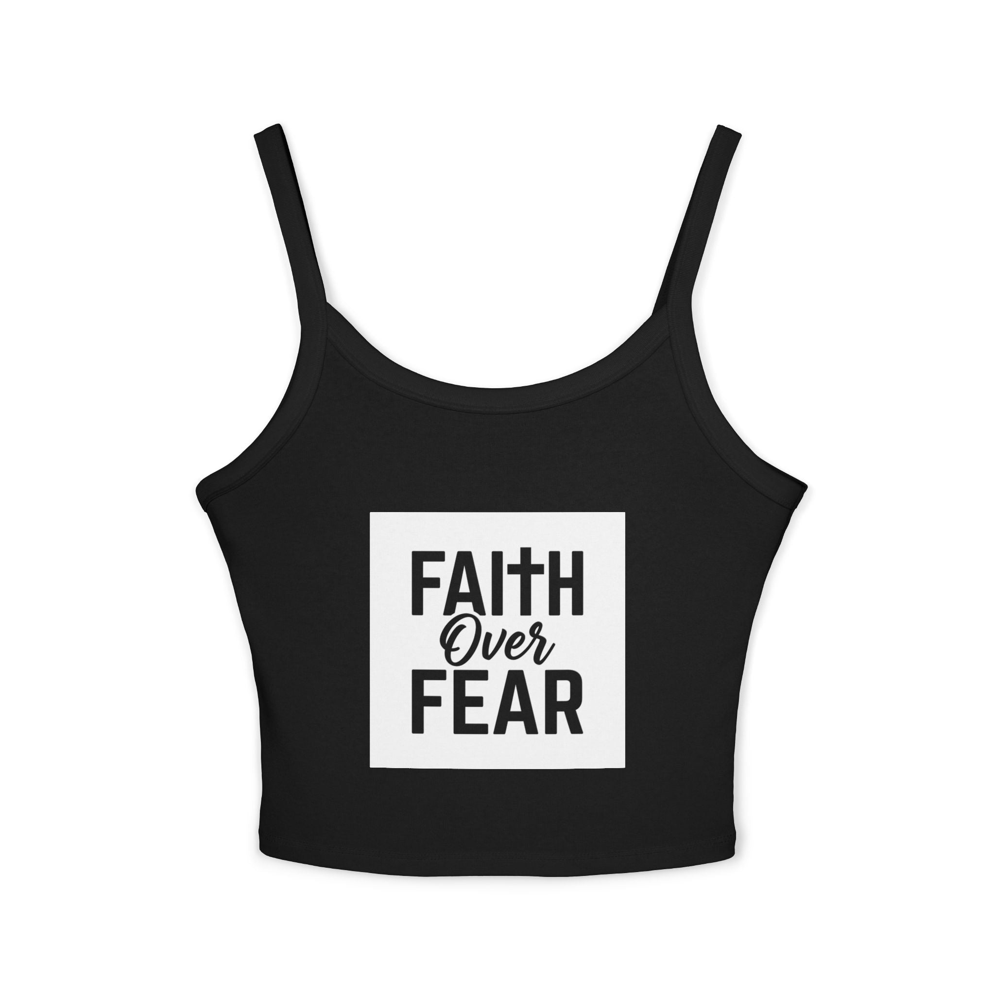 Faith Over Fear Spaghetti Strap Tank Top — Inspirational Religious Crop Top
