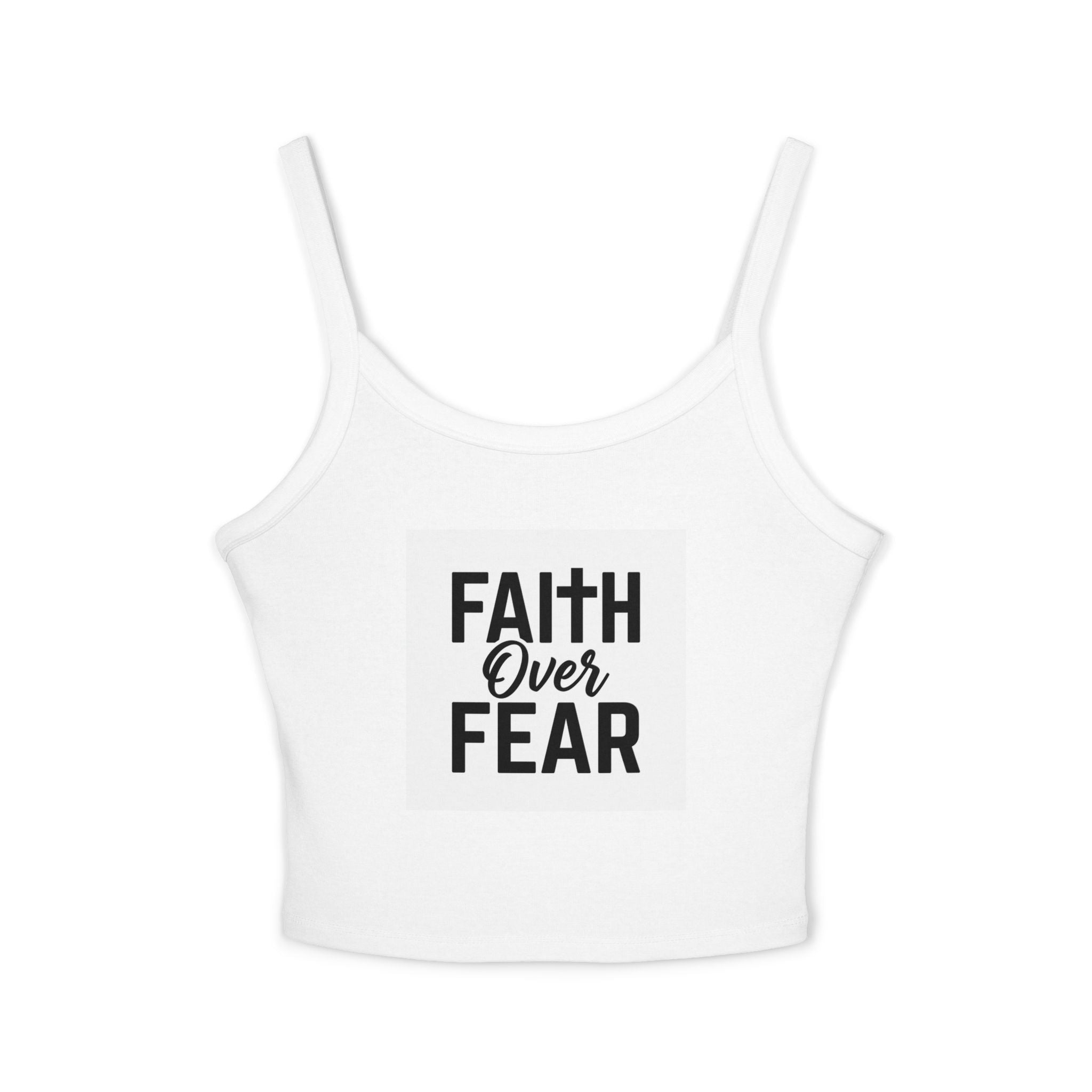 Faith Over Fear Spaghetti Strap Tank — Women's Inspirational Christian Crop Top