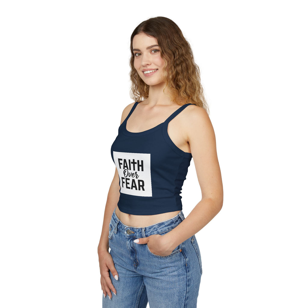Faith Over Fear Spaghetti Strap Tank Top — Inspirational Religious Crop Top