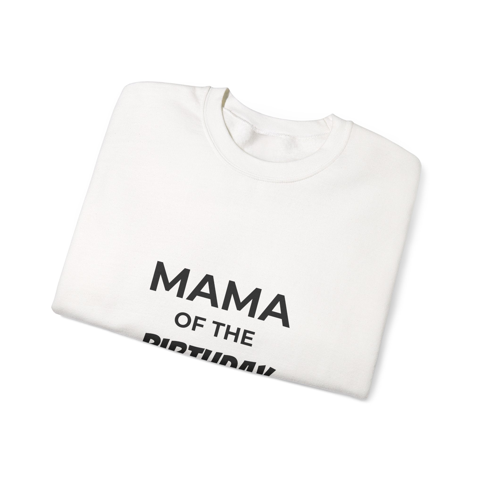 Mama of the Birthday Dude Sweatshirt — Mom Birthday Crewneck