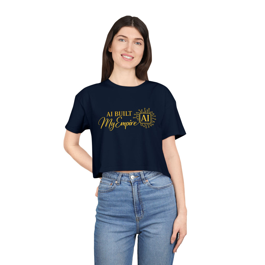AI Built My Empire Crop Tee | AI logo, gold script