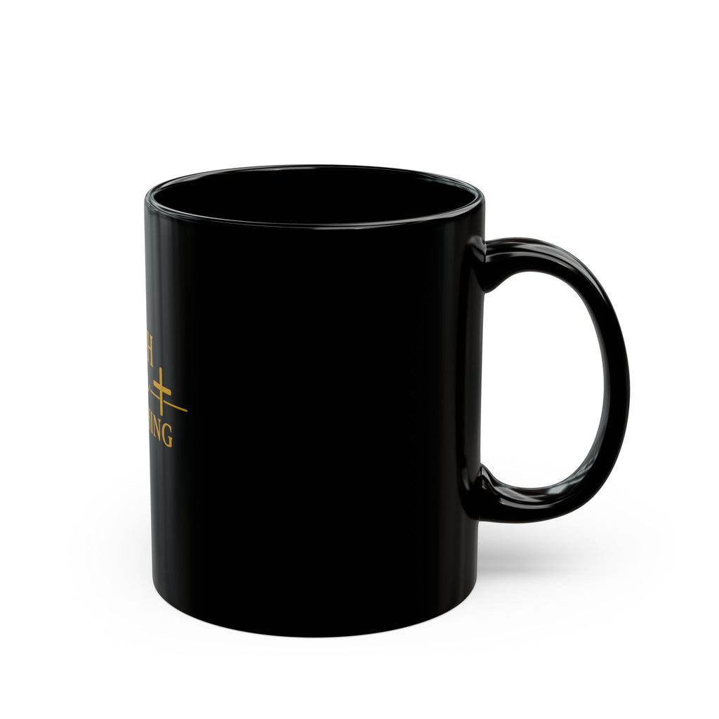 Faith Over Everything Black Mug — Inspirational Christian Coffee Cup (11oz & 15oz)