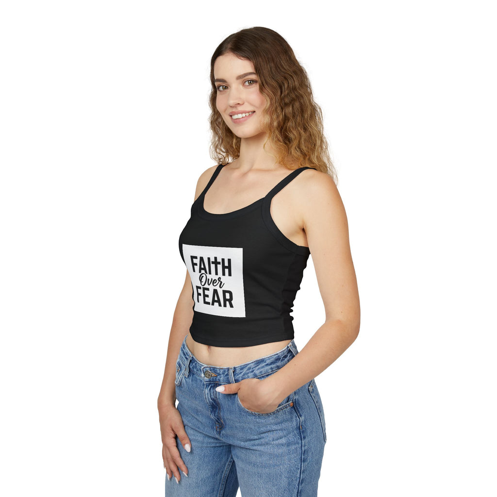 Faith Over Fear Spaghetti Strap Tank Top — Inspirational Religious Crop Top